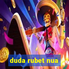 duda rubet nua